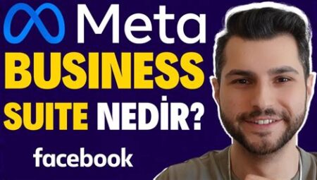 Facebook’un Dijital İşletme Çözümleri: WhatsApp Business ve Facebook Business Suite